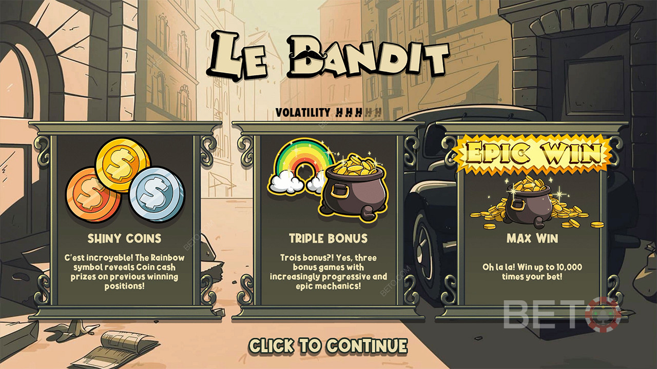 তিনটি বোনাস এবং নগদ পুরস্কার আপনাকে Le Bandit স্লটে আপনার বাজির 10,000 গুণ জিততে সাহায্য করবে