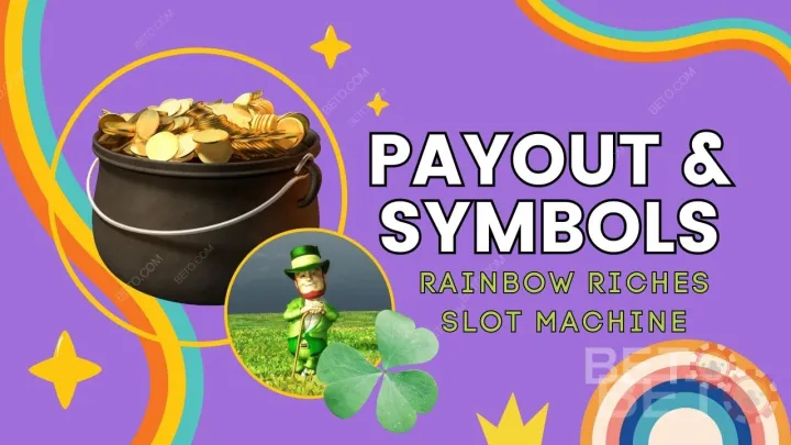 দ্য Rainbow Riches গেমে অর্থ প্রদান এবং প্রতীক ব্যাখ্যা করা হয়েছে