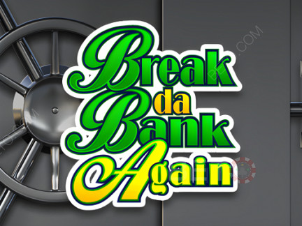 Break da Bank Again ডেমো