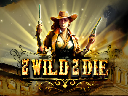 2 Wild 2 Die ডেমো