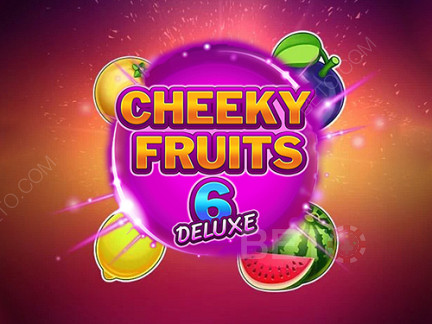 Cheeky Fruits 6 Deluxe  ডেমো