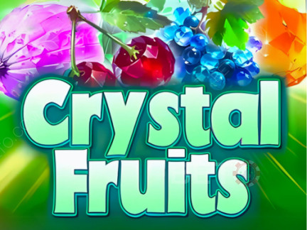 Crystal Fruits ডেমো