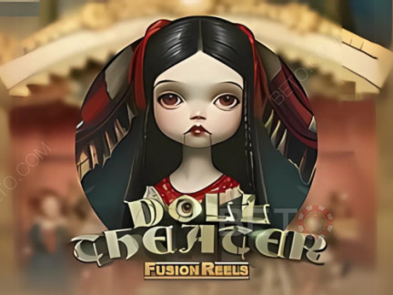 Doll Theater Fusion Reels ডেমো
